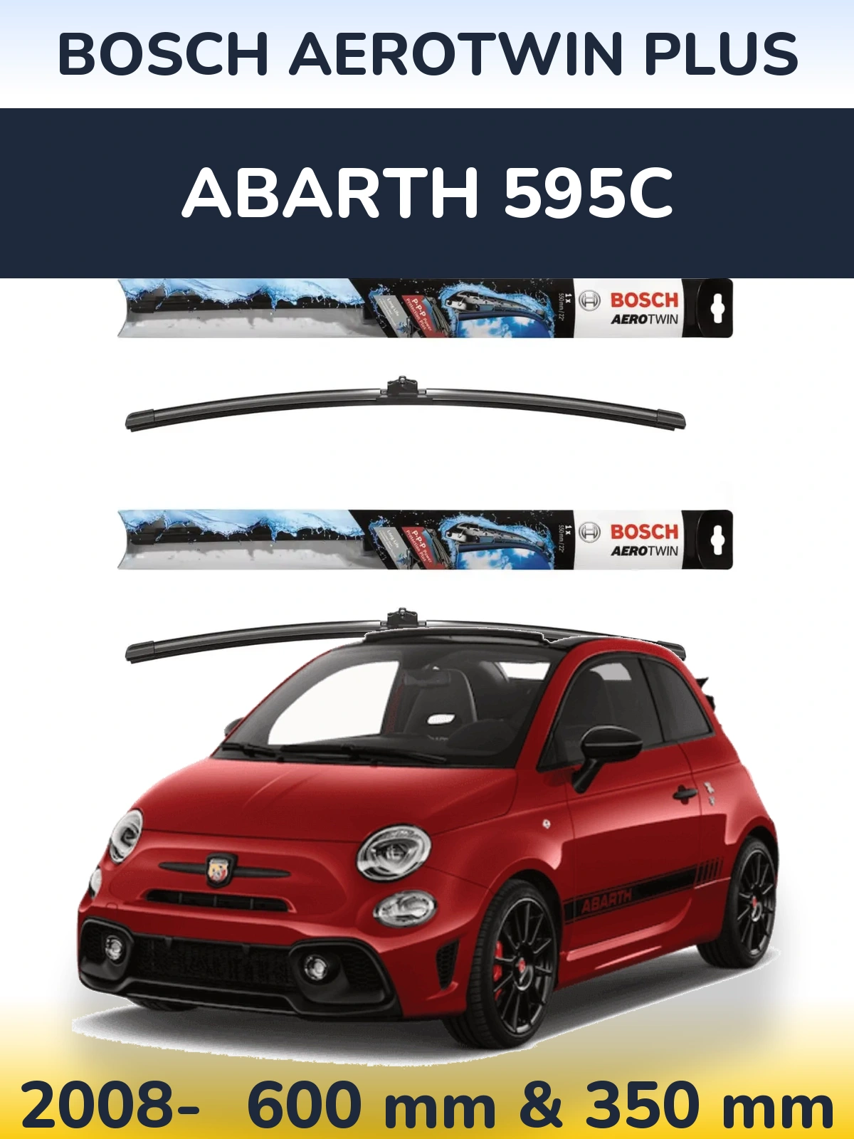 Комплект передних дворников BOSCH AeroTwin Plus 600 & 350 мм для Abarth 595C 2008-2026