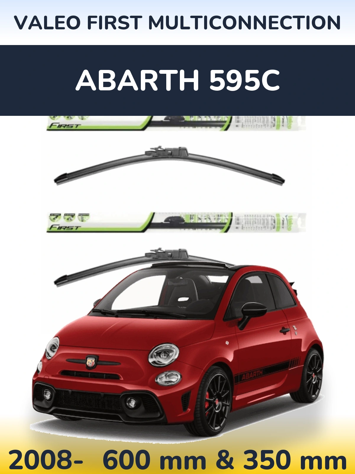 Front wiper blade set Valeo First MultiConnection 600 & 350 mm for Abarth 595C 2008-2026