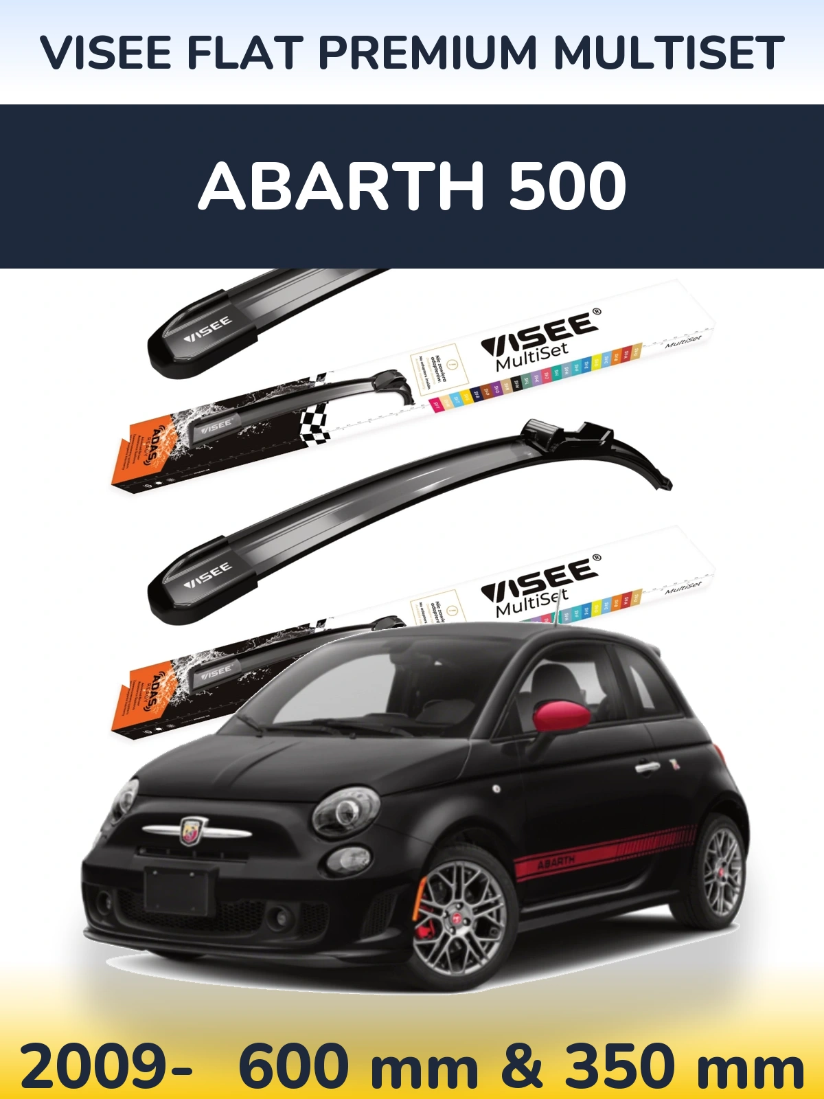 Komplet przednich wycieraczek VISEE FLAT PREMIUM MultiSet 600 & 350 mm do Abarth 500 2009-2026