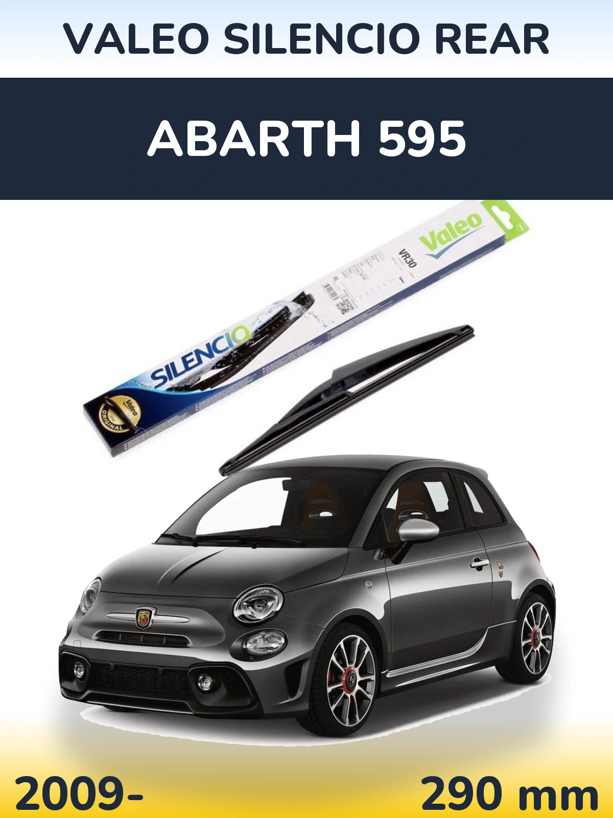 Tylna wycieraczka Valeo Silencio Rear 290 mm do Abarth 595 2009-2026