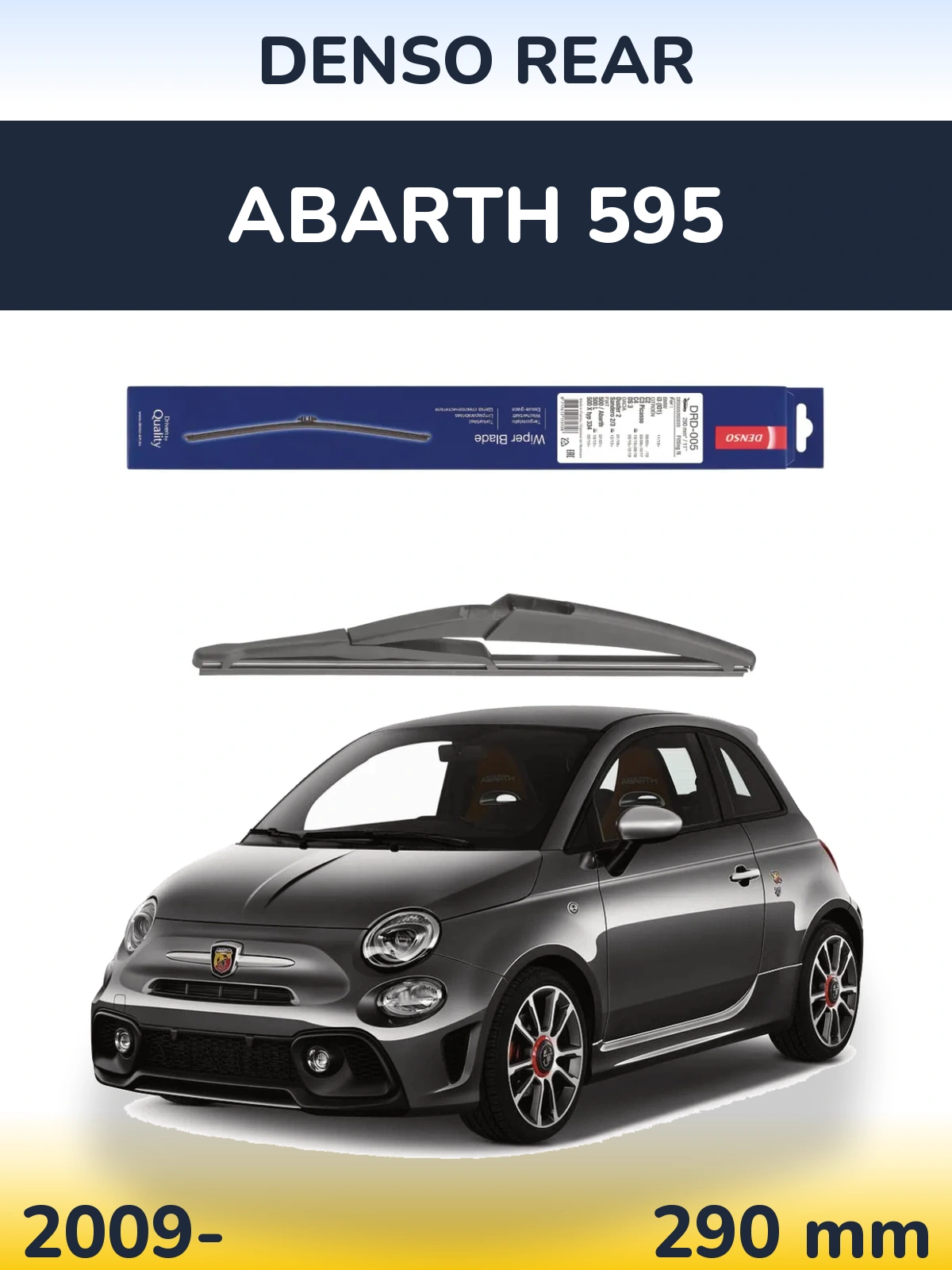 Rear wiper blade Denso Rear 290 mm for Abarth 595 2009-2026