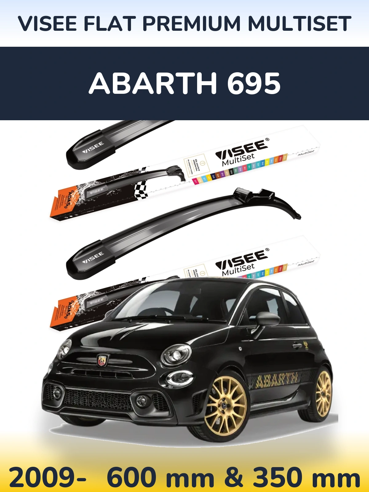 Front wiper blade set VISEE FLAT PREMIUM MultiSet 600 & 350 mm for Abarth 695 2009-2026