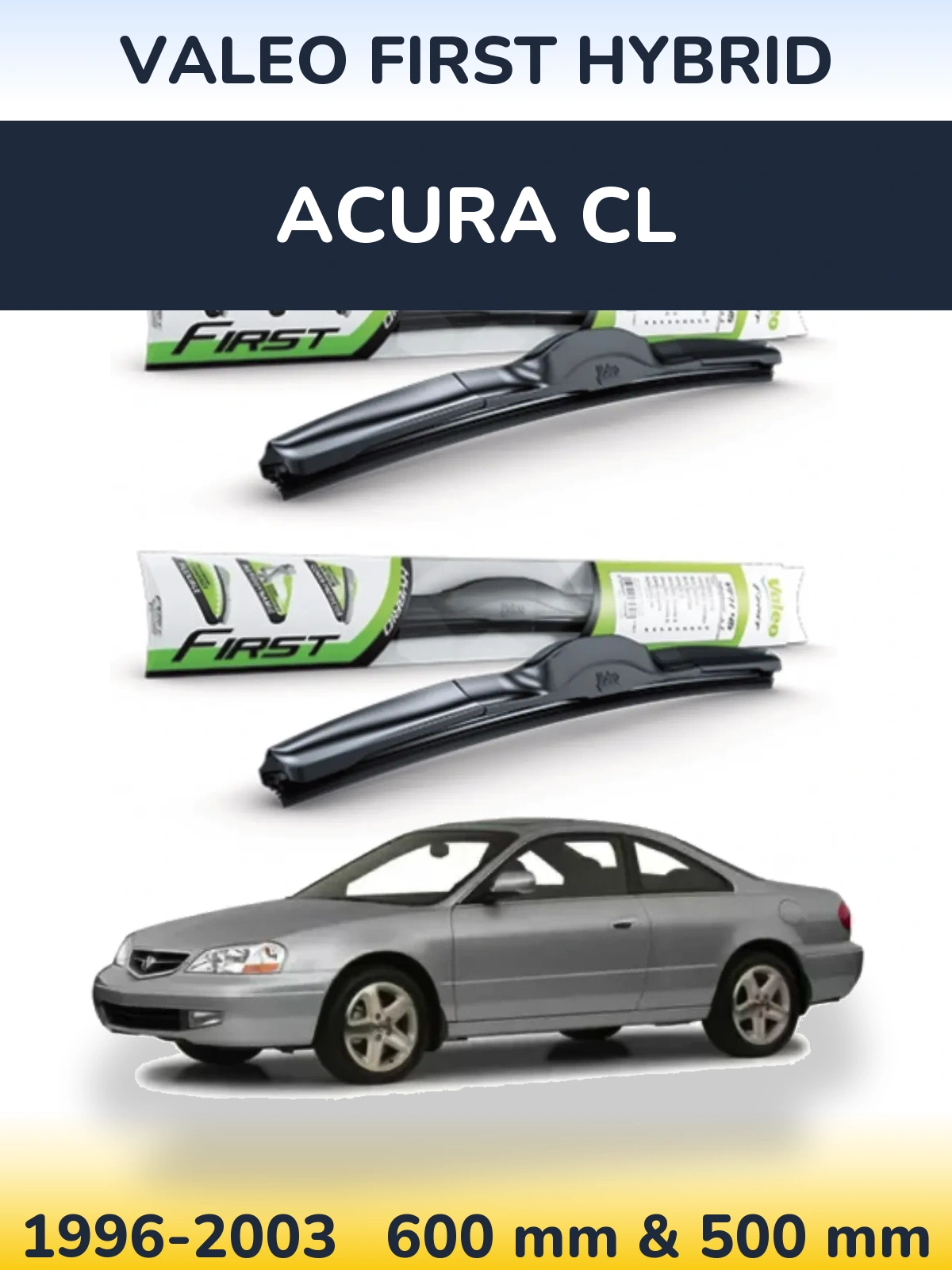Комплект передних дворников Valeo First Hybrid 600 & 500 мм для Acura CL 1996-2003