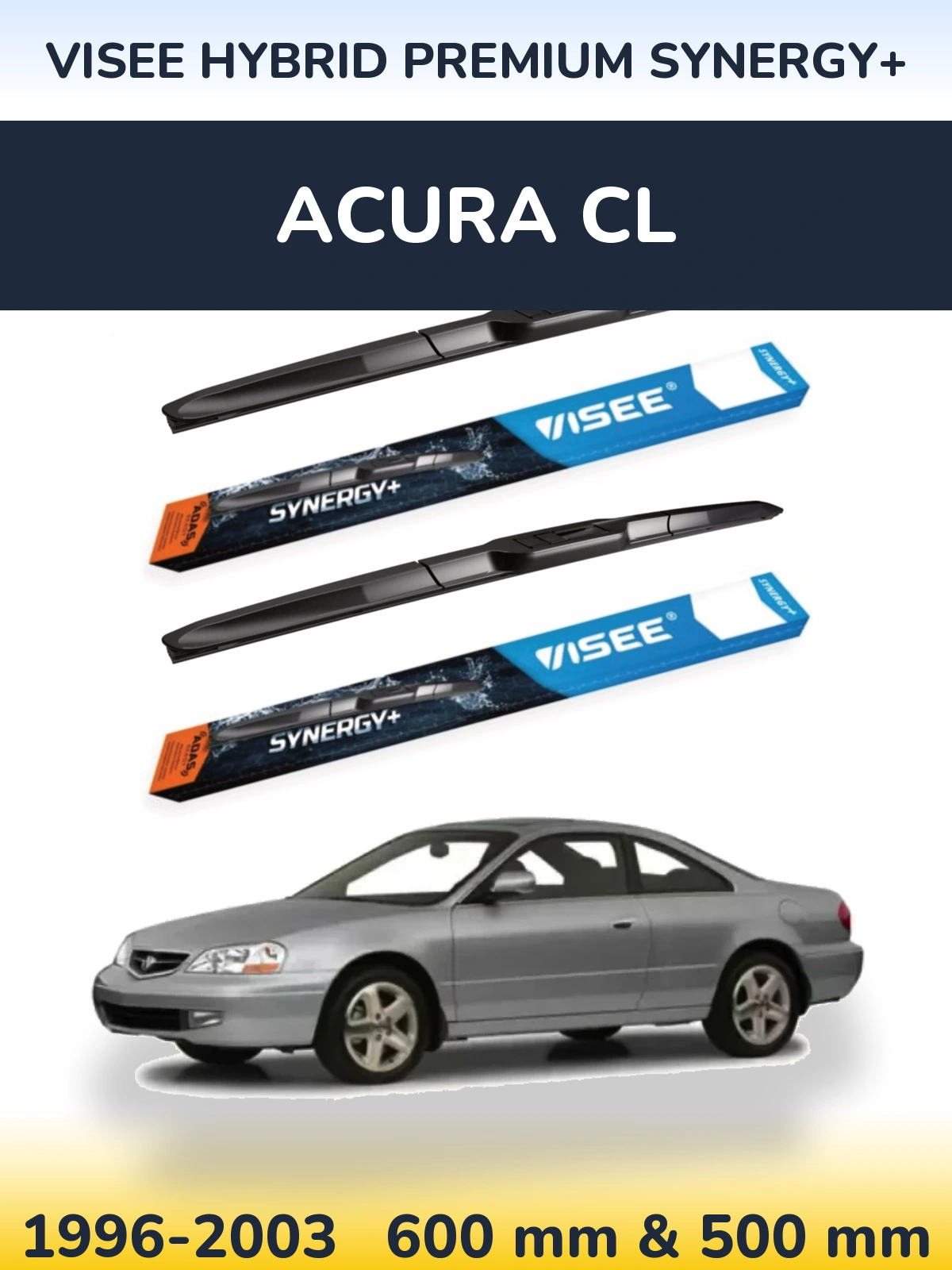 Komplet przednich wycieraczek VISEE HYBRID PREMIUM SYNERGY+ 600 & 500 mm do Acura CL 1996-2003