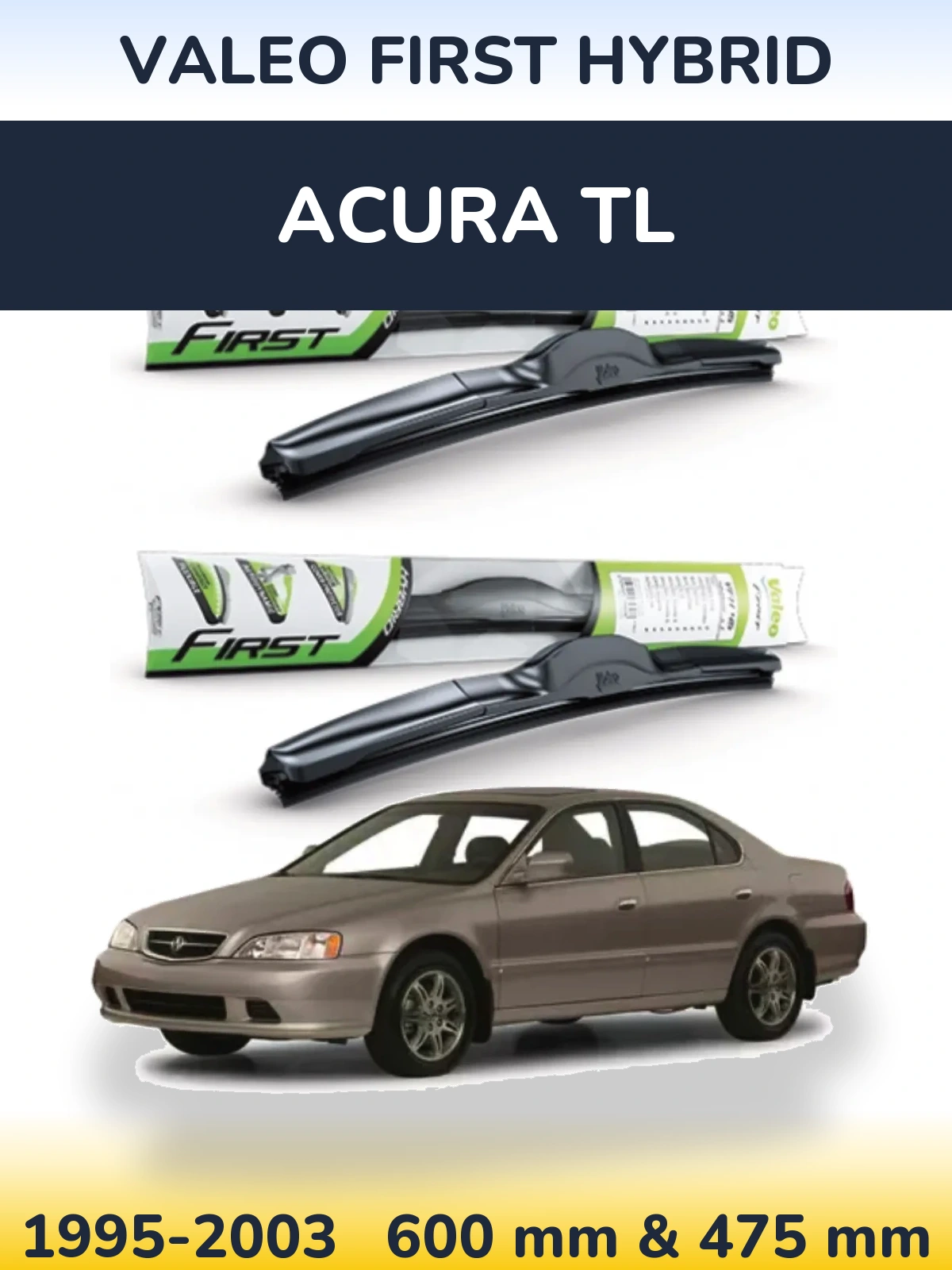 Комплект передних дворников Valeo First Hybrid 600 & 475 мм для Acura TL 1995-2003
