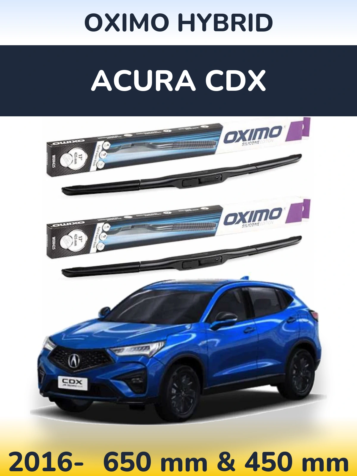 Комплект передних дворников Oximo Hybrid 650 & 450 мм для Acura CDX 2016-2026
