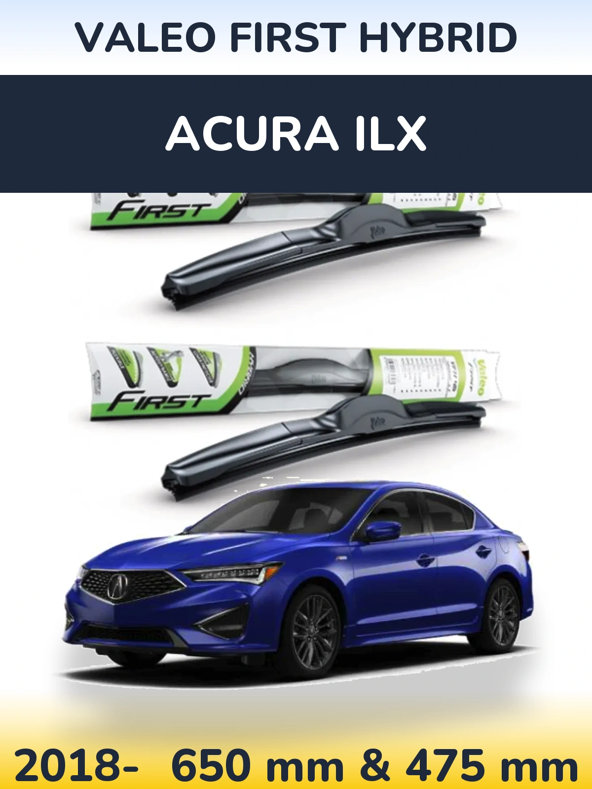 Komplet przednich wycieraczek Valeo First Hybrid 650 & 475 mm do Acura ILX 2018-2026