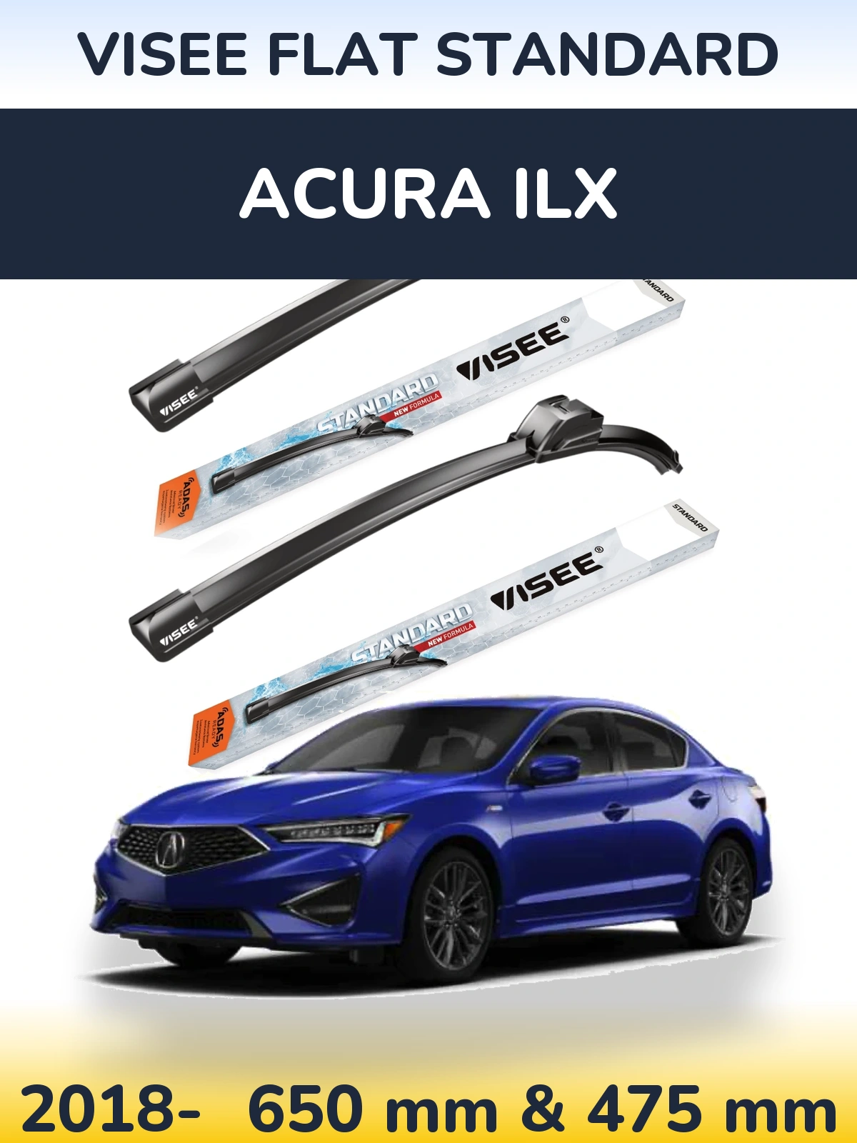 Front wiper blade set VISEE FLAT STANDARD 650 & 475 mm for Acura ILX 2018-2026