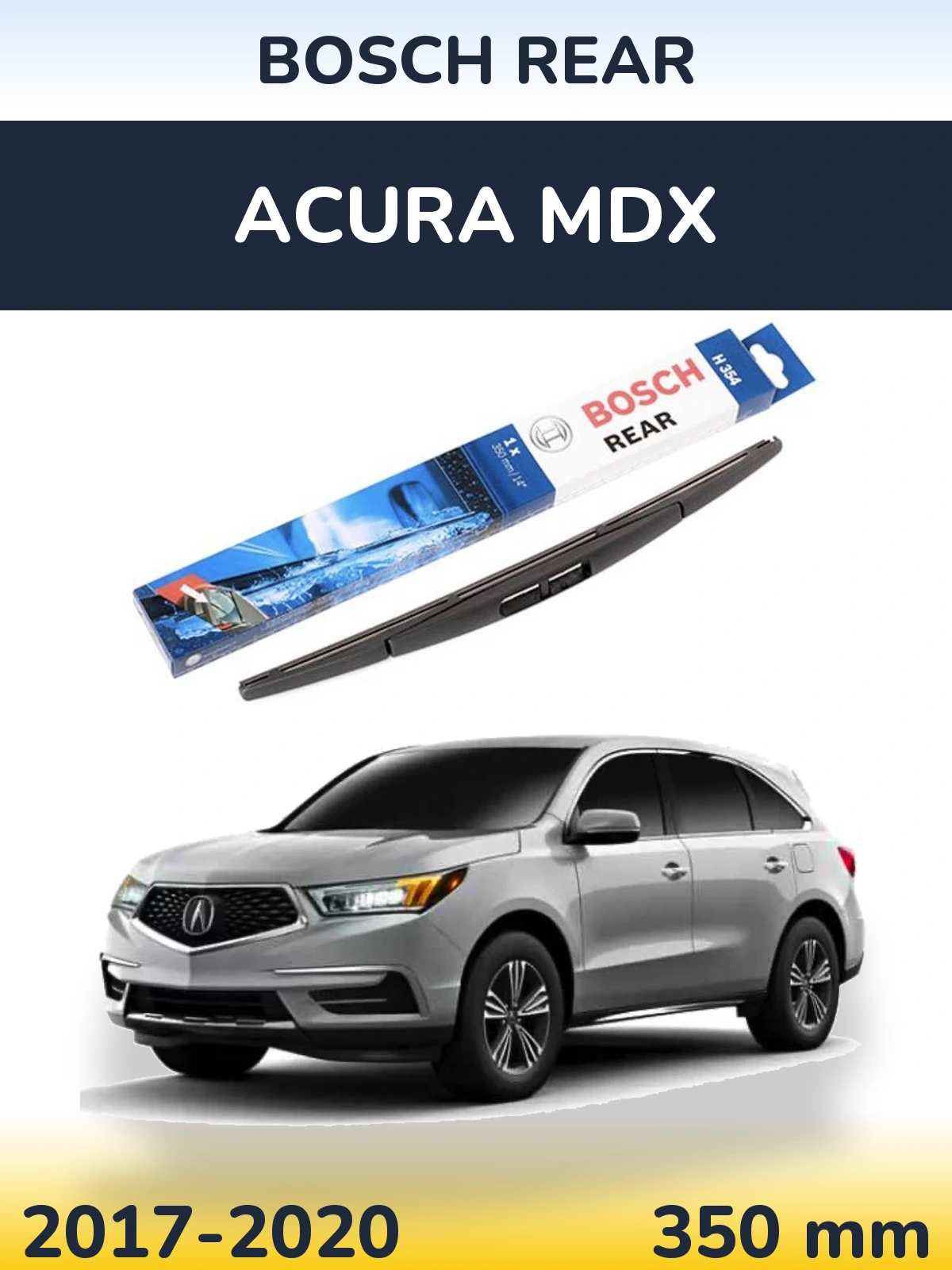 Tylna wycieraczka BOSCH Rear 350 mm do Acura MDX 2017-2020