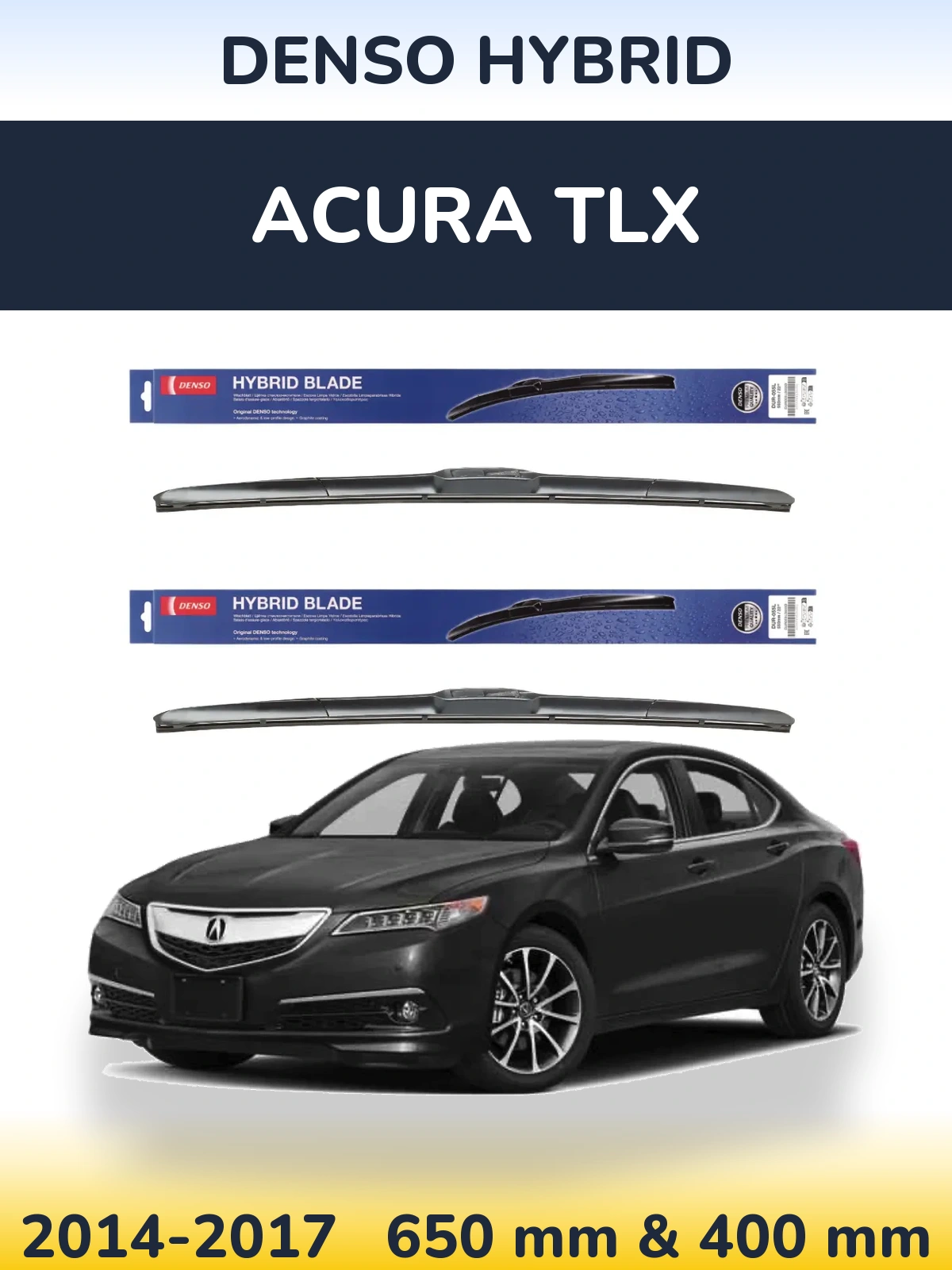Front wiper blade set Denso Hybrid 650 & 400 mm for Acura TLX 2014-2017