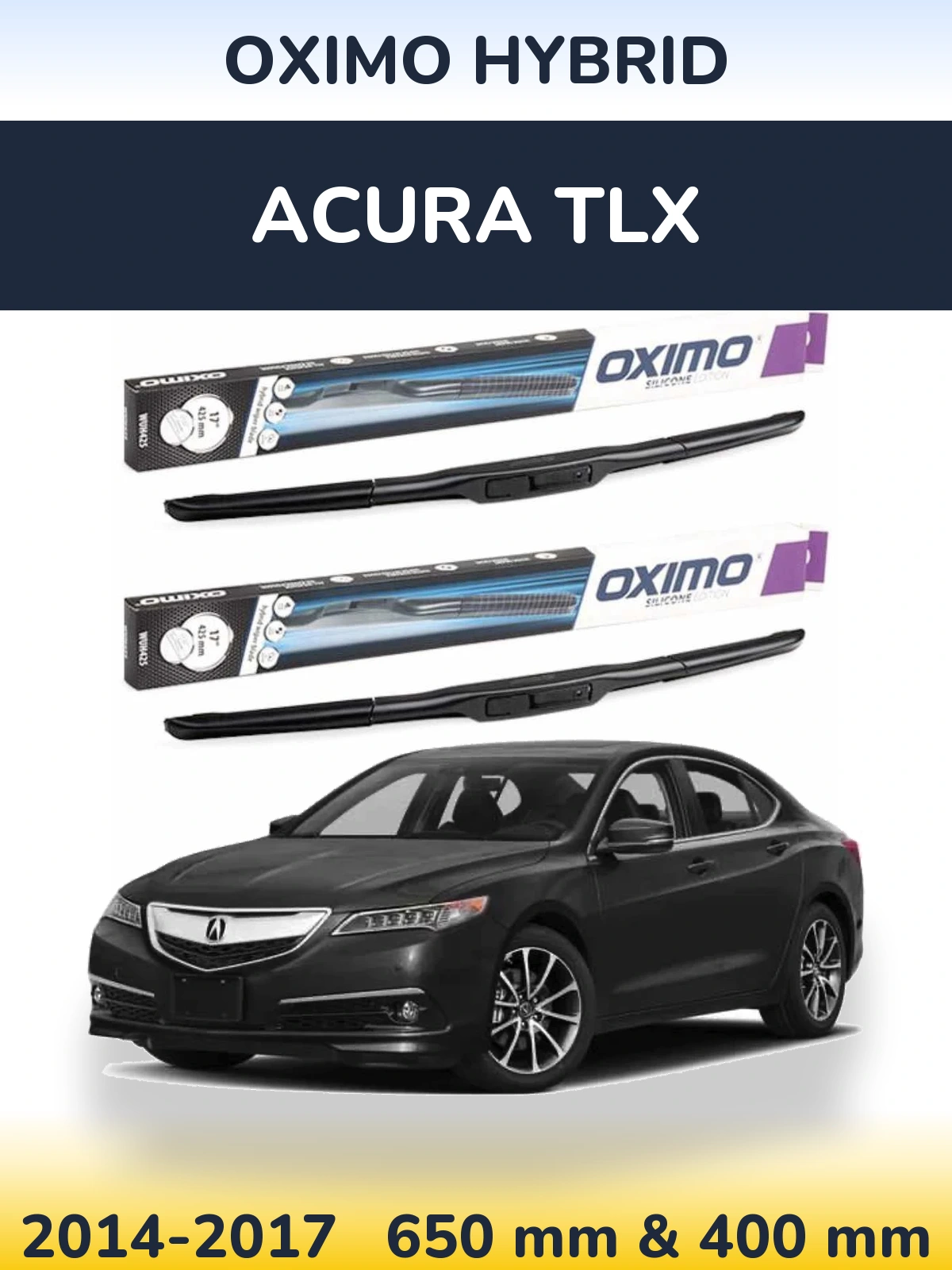 Комплект передніх щіток Oximo Hybrid 650 & 400 мм для Acura TLX 2014-2017