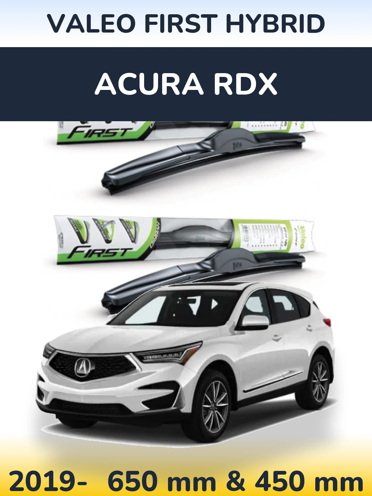 Комплект передніх щіток Valeo First Hybrid 650 & 450 мм для Acura RDX 2019-2026