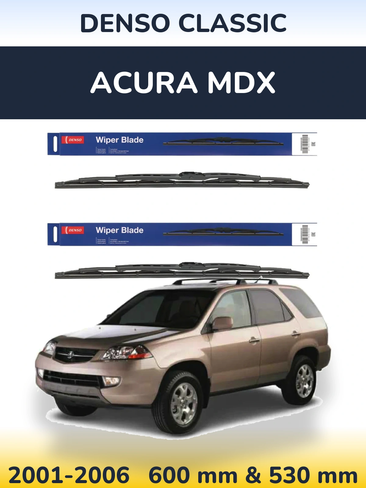Komplet przednich wycieraczek Denso Classic 600 & 530 mm do Acura MDX 2001-2006
