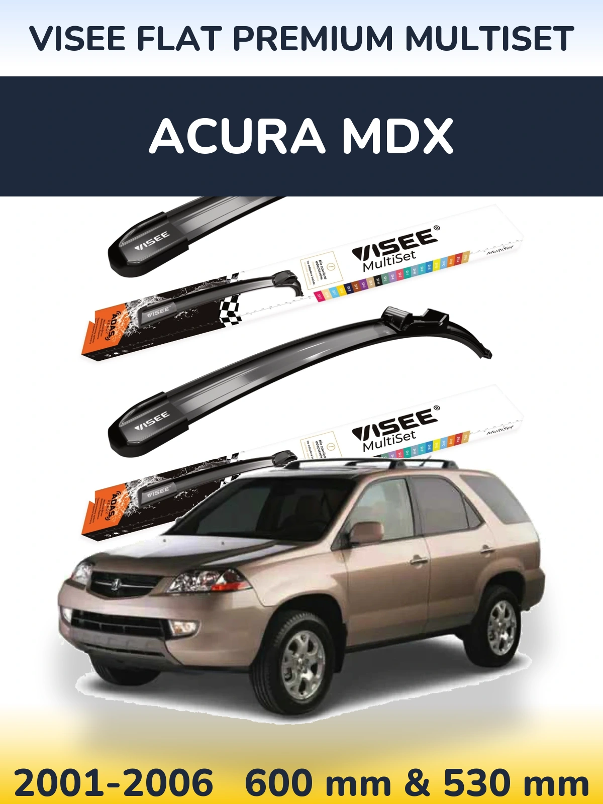 Komplet przednich wycieraczek VISEE FLAT PREMIUM MultiSet 600 & 530 mm do Acura MDX 2001-2006