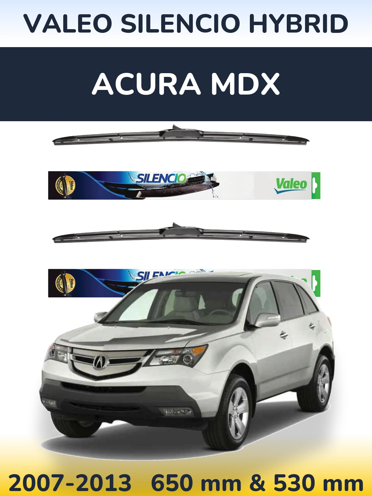 Front wiper blade set Valeo Silencio Hybrid 650 & 530 mm for Acura MDX 2007-2013