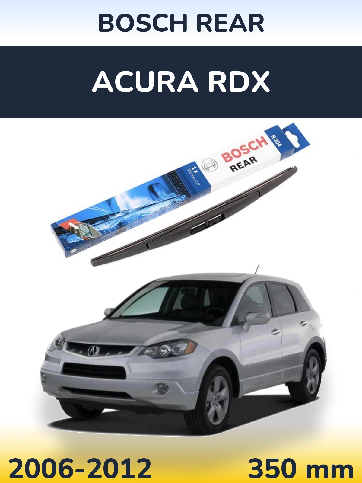 Rear wiper blade BOSCH Rear 350 mm for Acura RDX 2006-2012