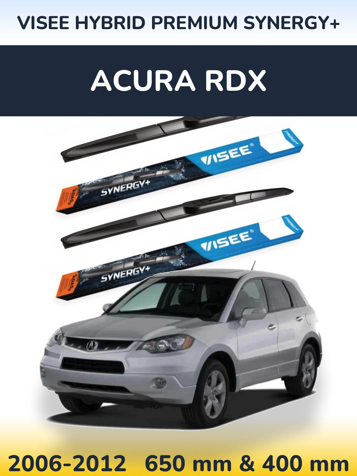 Комплект передних дворников VISEE HYBRID PREMIUM SYNERGY+ 650 & 400 мм для Acura RDX 2006-2012