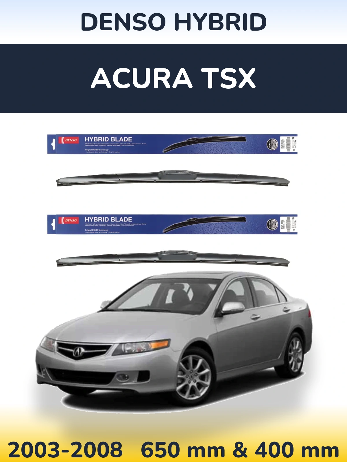 Комплект передних дворников Denso Hybrid 650 & 400 мм для Acura TSX 2003-2008