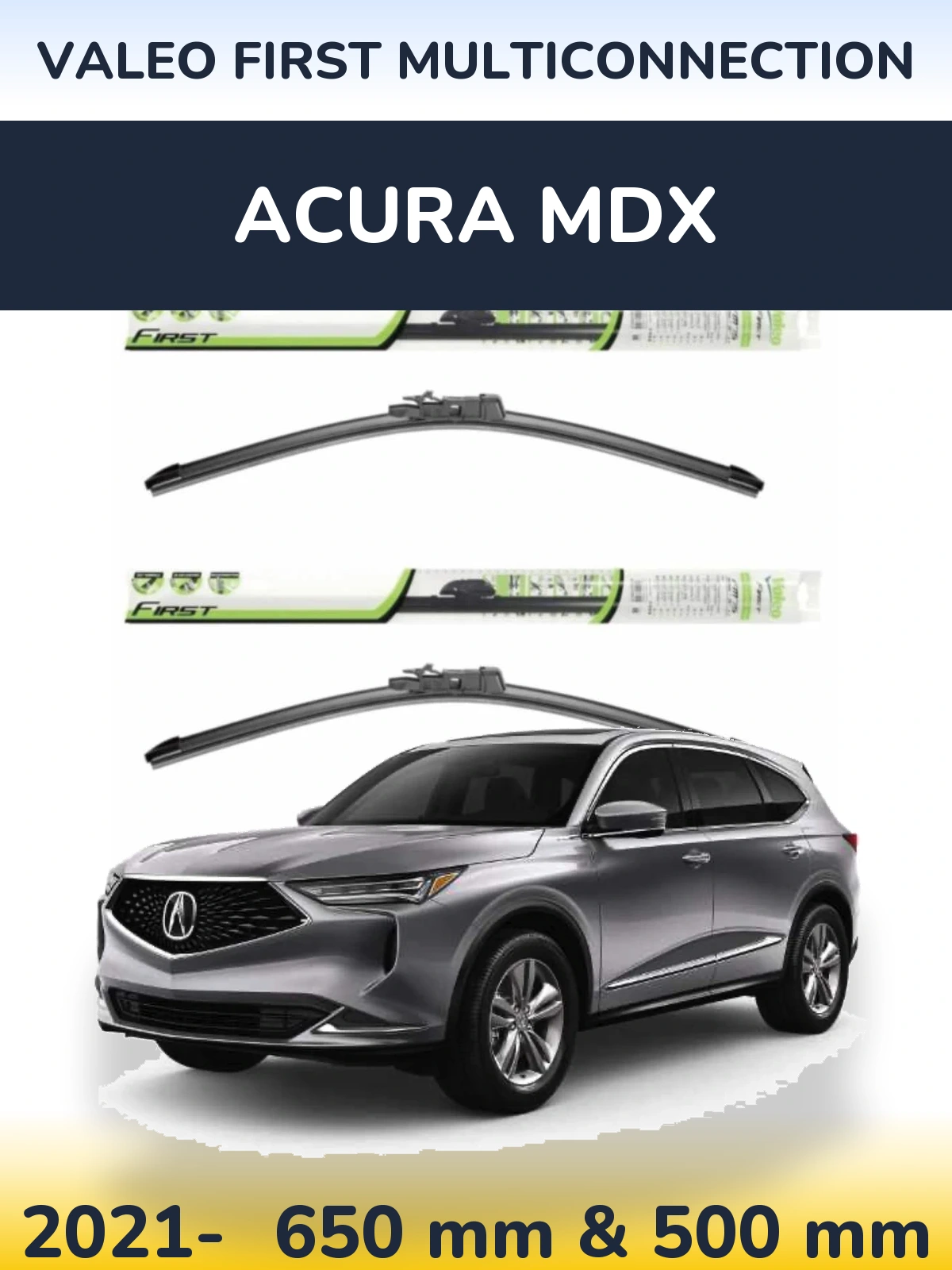 Komplet przednich wycieraczek Valeo First MultiConnection 650 & 500 mm do Acura MDX 2021-2026