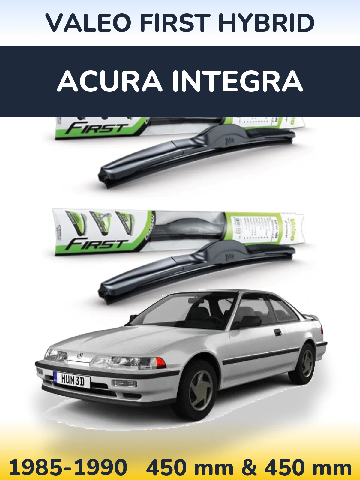 Komplet przednich wycieraczek Valeo First Hybrid 450 & 450 mm do Acura Integra 1985-1990