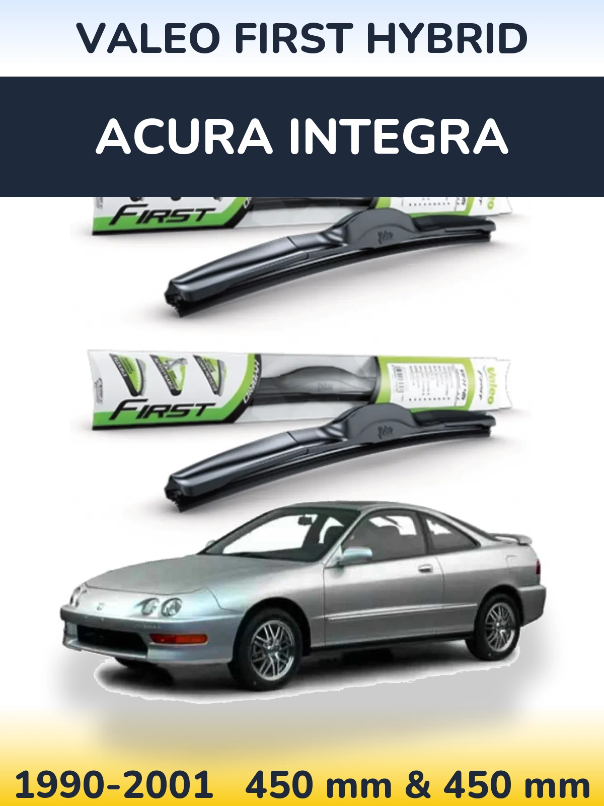 Комплект передних дворников Valeo First Hybrid 450 & 450 мм для Acura Integra 1990-2001