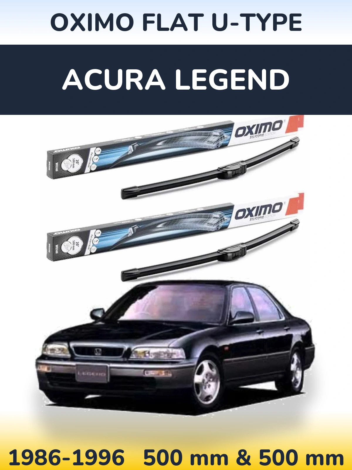 Front wiper blade set Oximo Flat U-type 500 & 500 mm for Acura Legend 1986-1996