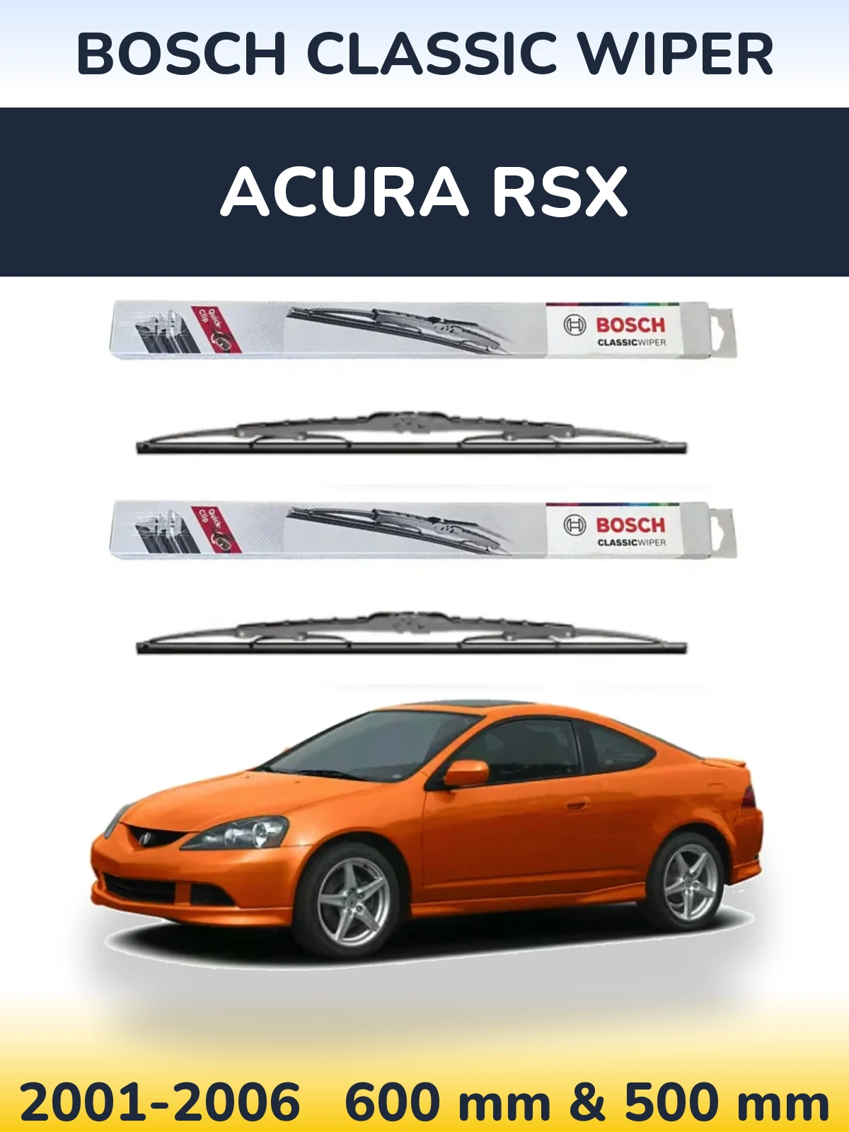 Front wiper blade set BOSCH Classic Wiper 600 & 500 mm for Acura RSX 2001-2006