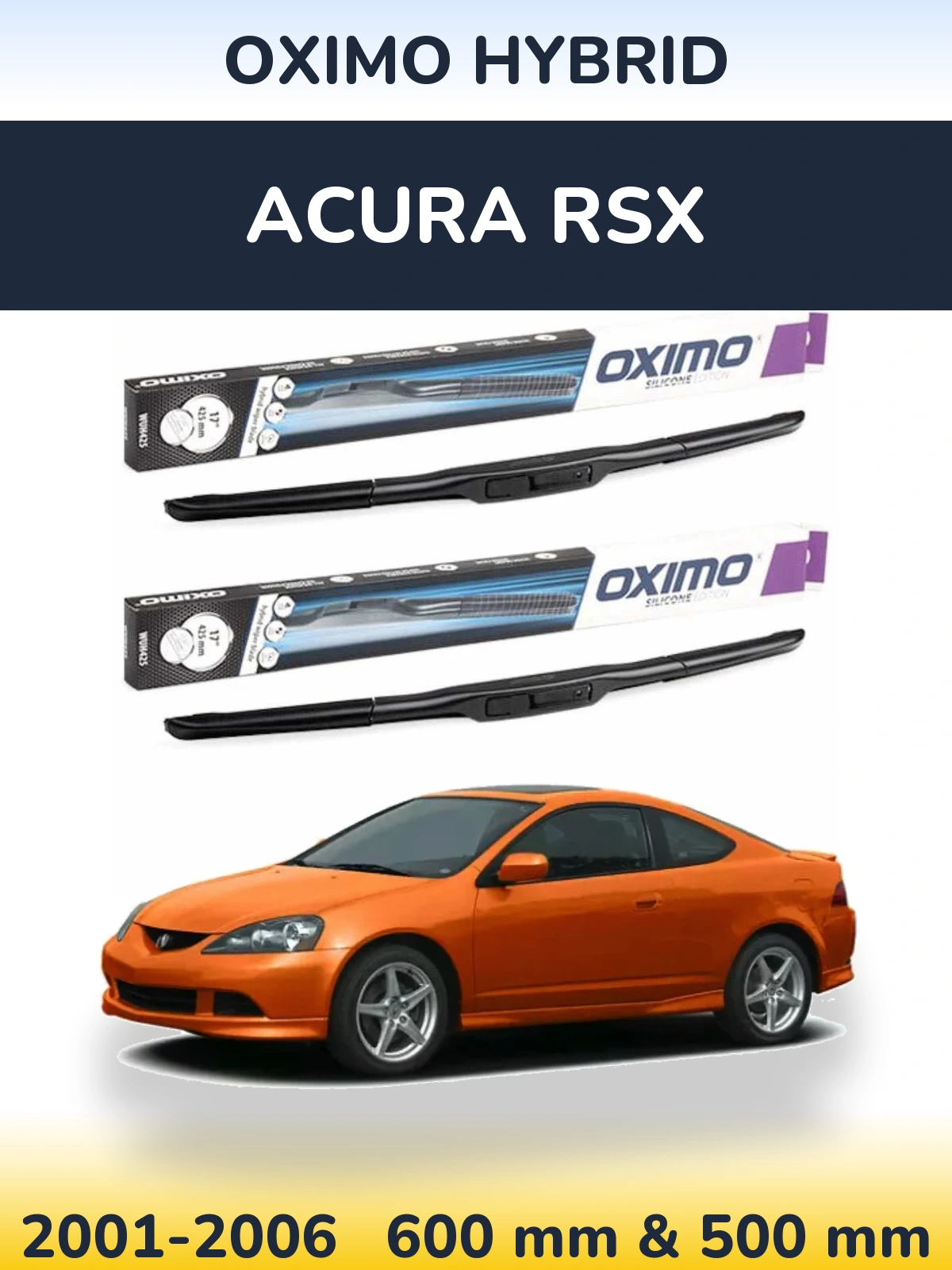Комплект передних дворников Oximo Hybrid 600 & 500 мм для Acura RSX 2001-2006