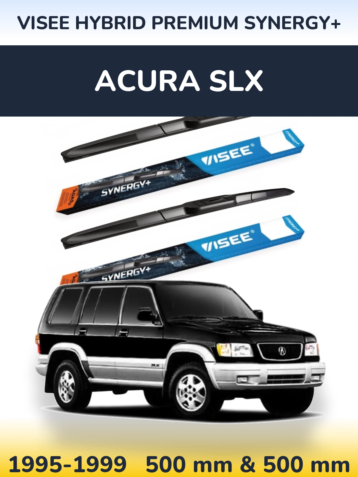 Комплект передних дворников VISEE HYBRID PREMIUM SYNERGY+ 500 & 500 мм для Acura SLX 1995-1999