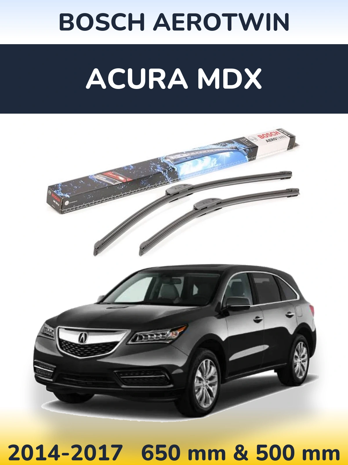 Front wiper blade set BOSCH AeroTwin 650 & 500 mm for Acura MDX 2014-2017