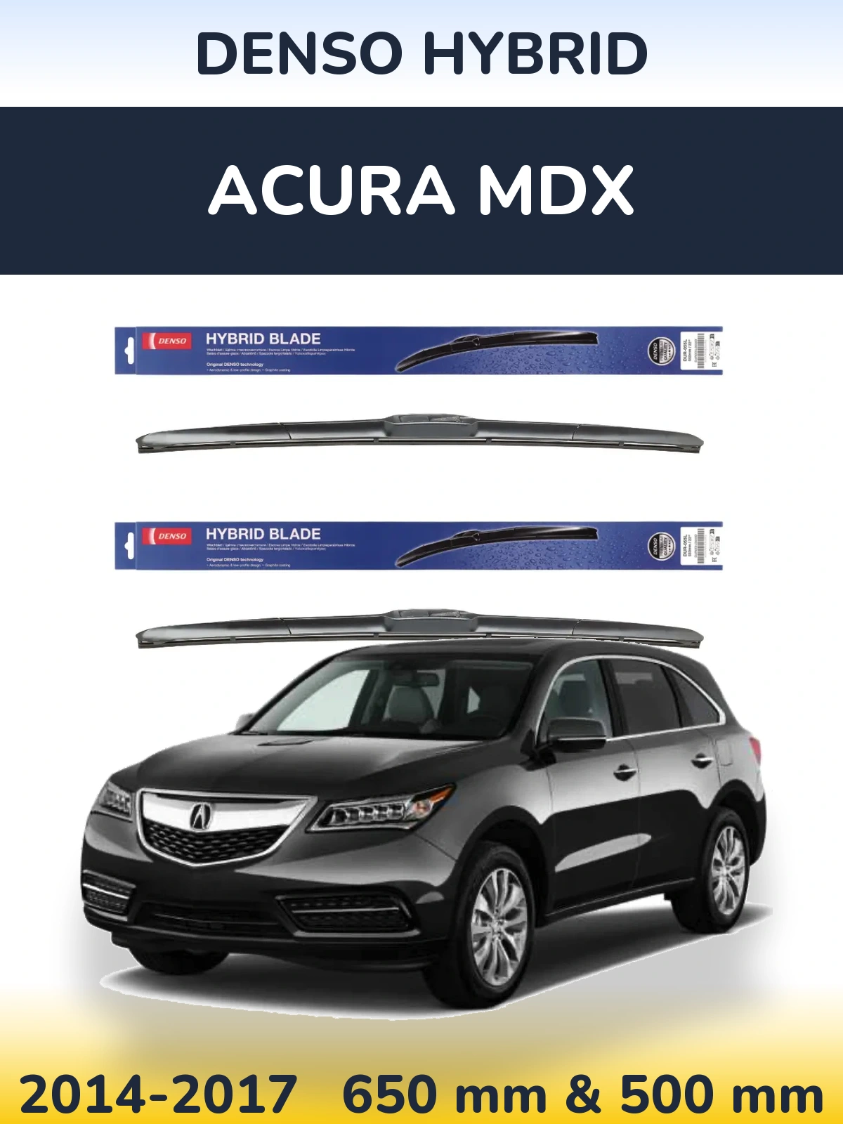 Комплект передних дворников Denso Hybrid 650 & 500 мм для Acura MDX 2014-2017