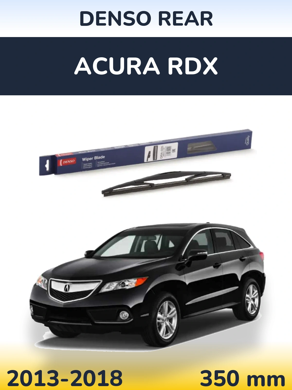 Tylna wycieraczka Denso Rear 350 mm do Acura RDX 2013-2018