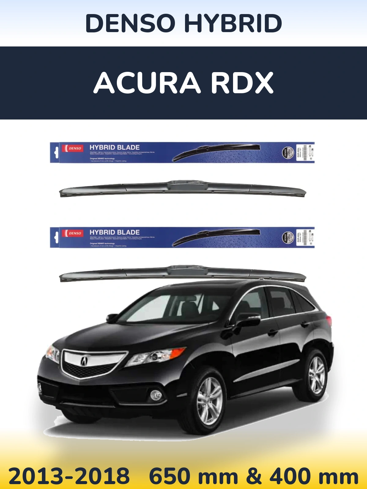 Front wiper blade set Denso Hybrid 650 & 400 mm for Acura RDX 2013-2018