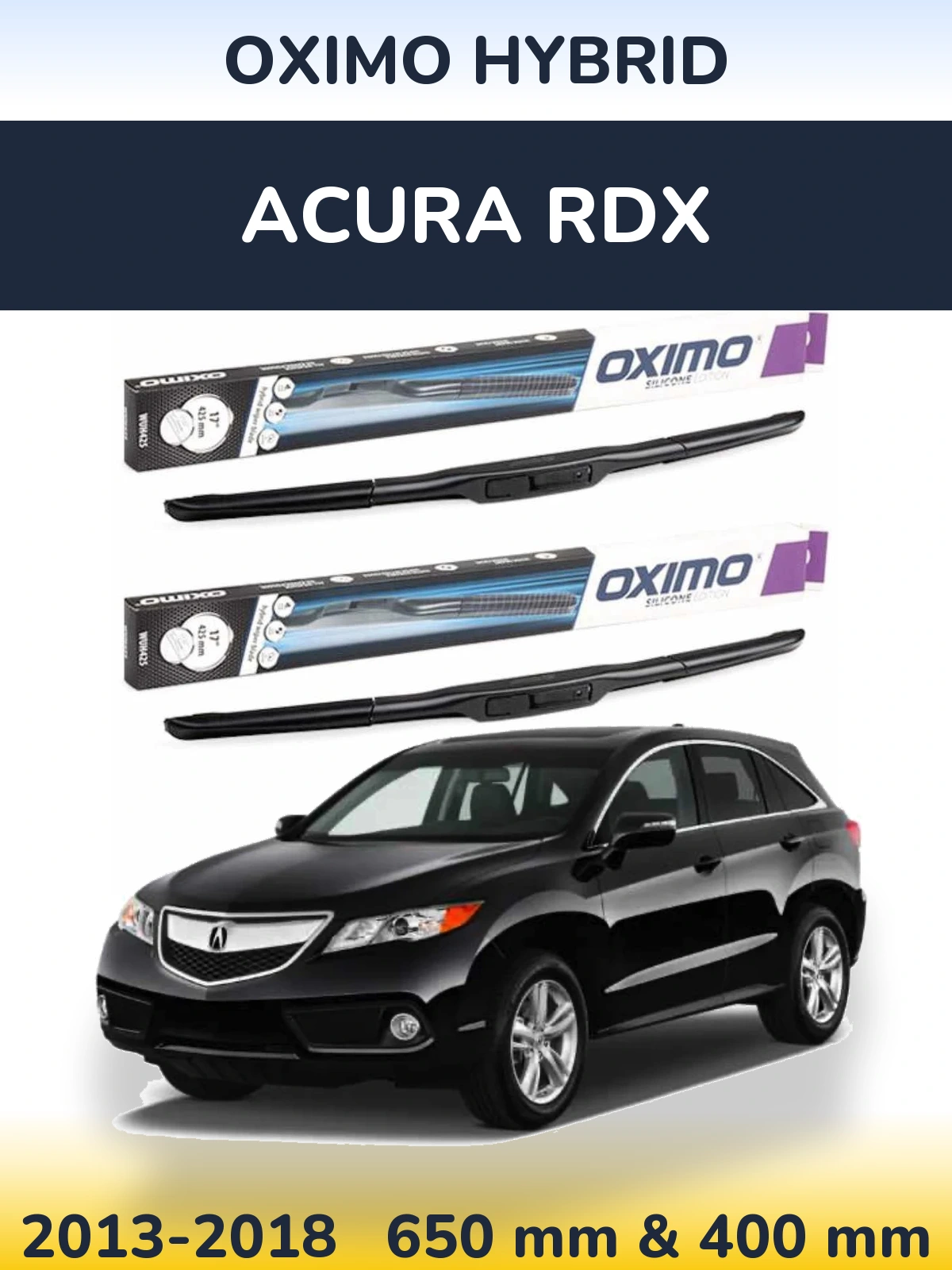 Front wiper blade set Oximo Hybrid 650 & 400 mm for Acura RDX 2013-2018