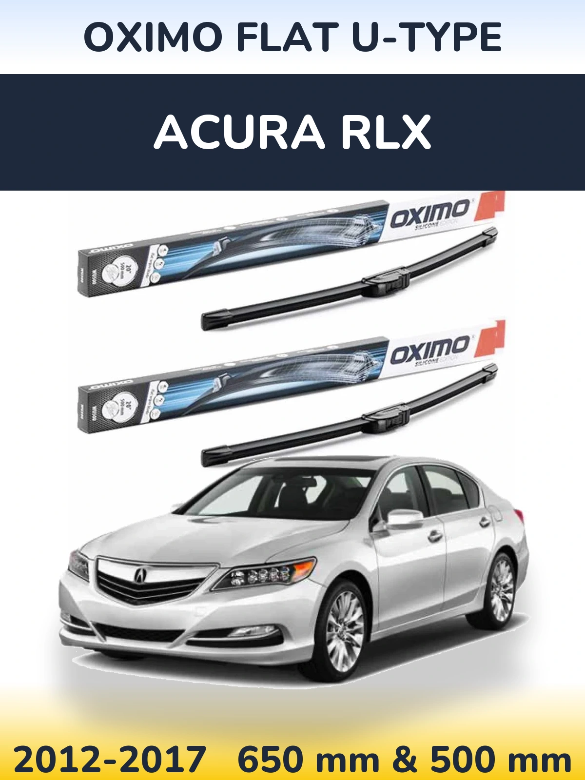 Front wiper blade set Oximo Flat U-type 650 & 500 mm for Acura RLX 2012-2017