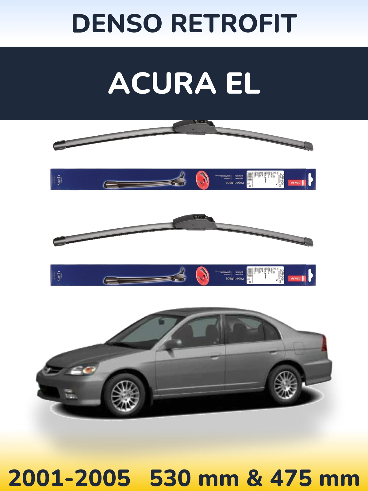 Komplet przednich wycieraczek Denso Retrofit 530 & 475 mm do Acura EL 2001-2005