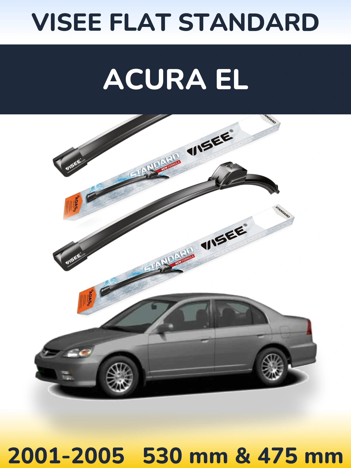 Komplet przednich wycieraczek VISEE FLAT STANDARD 530 & 475 mm do Acura EL 2001-2005