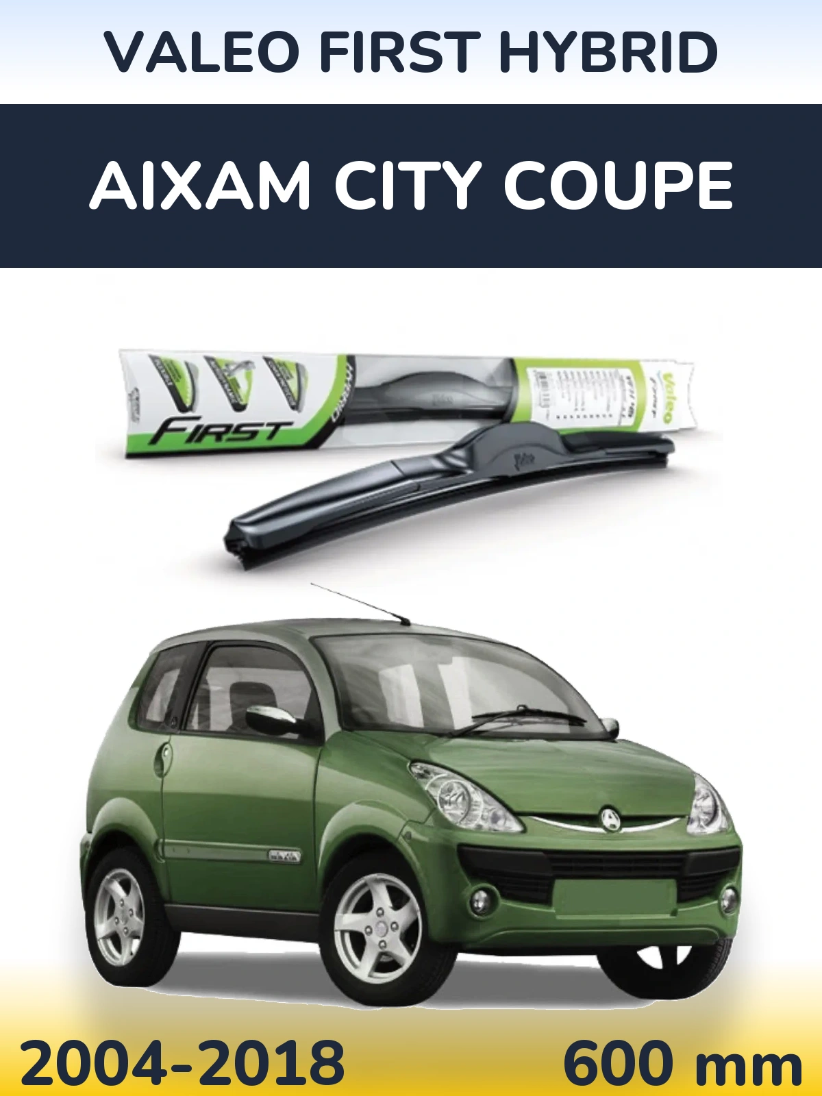 Передний дворник Valeo First Hybrid 600 мм для Aixam City Coupe 2004-2018