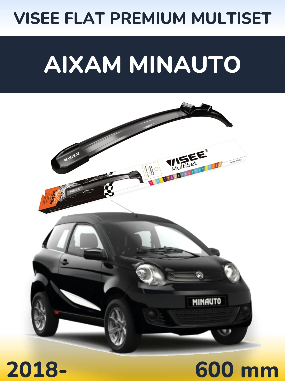 Przednia wycieraczka VISEE FLAT PREMIUM MultiSet 600 mm do Aixam Minauto 2018-2026