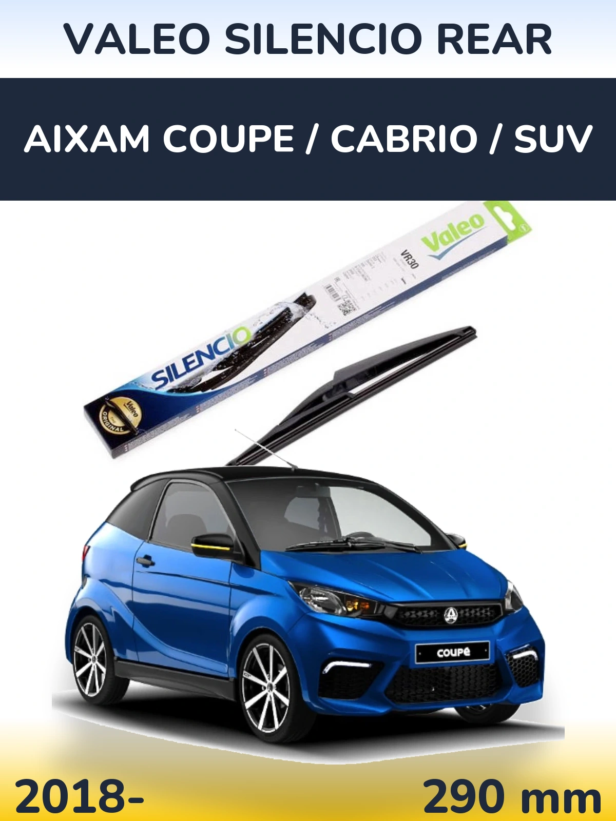 Tylna wycieraczka Valeo Silencio Rear 290 mm do Aixam Coupe / Cabrio / SUV 2018-2026