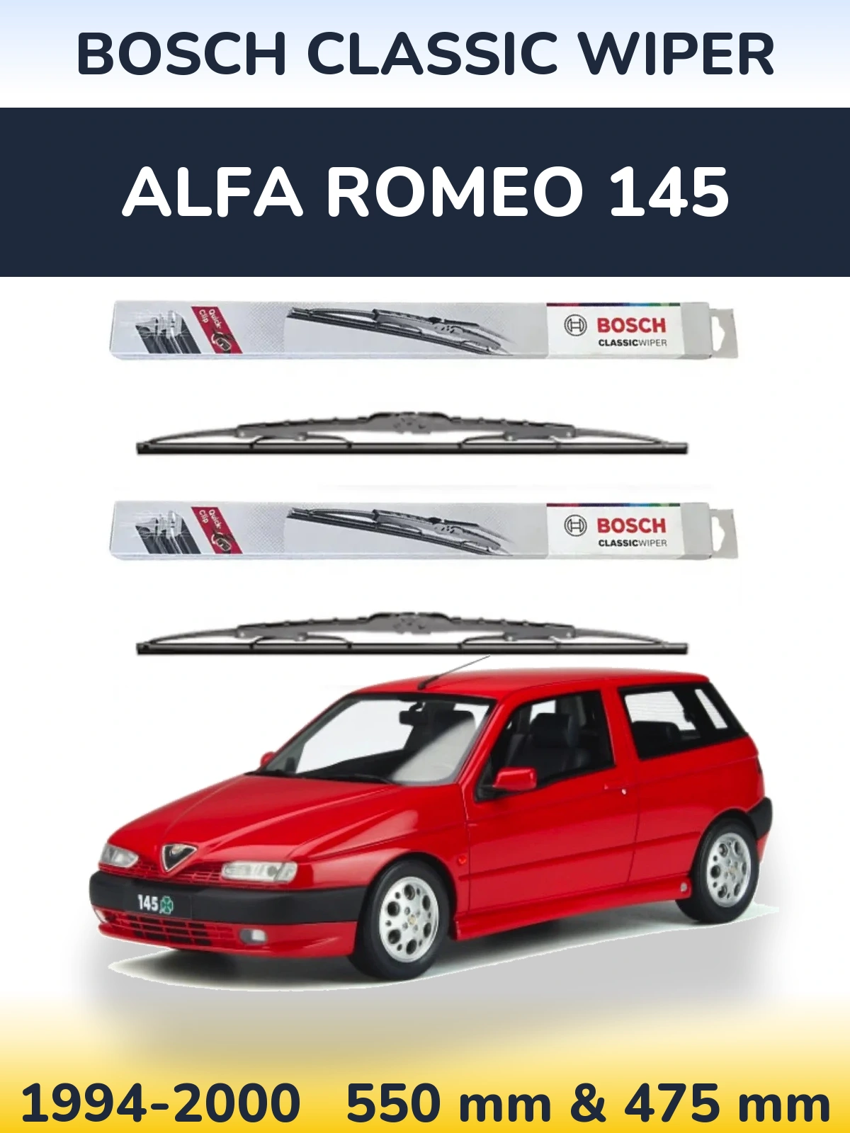 Komplet przednich wycieraczek BOSCH Classic Wiper 550 & 475 mm do Alfa Romeo 145 1994-2000