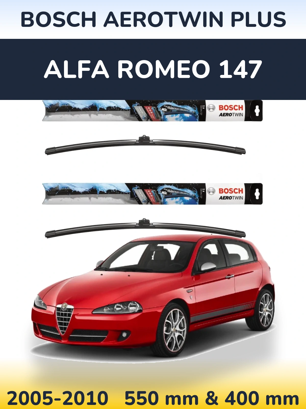 Front wiper blade set BOSCH AeroTwin Plus 550 & 400 mm for Alfa Romeo 147 2005-2010