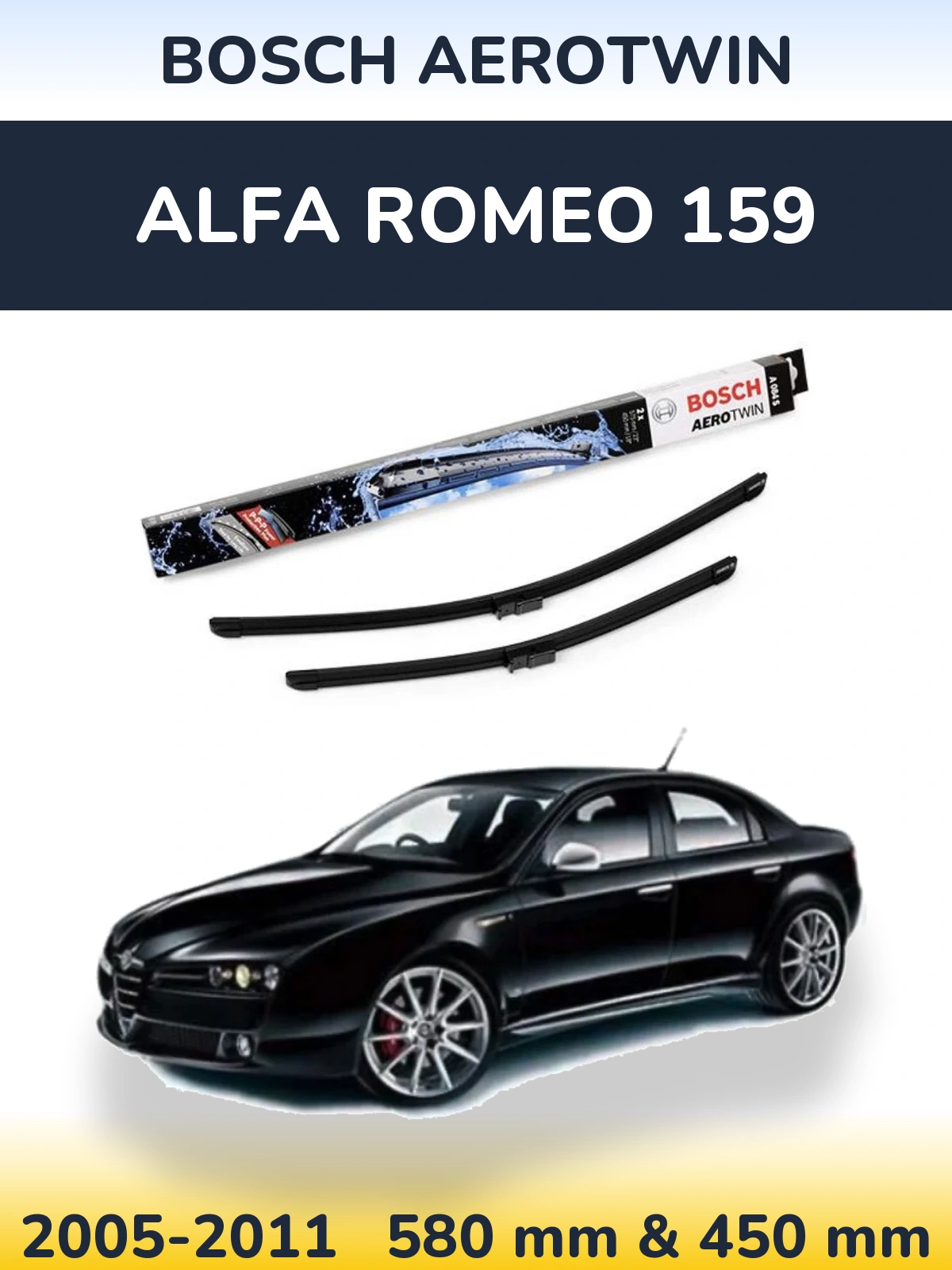 Комплект передних дворников BOSCH AeroTwin 580 & 450 мм для Alfa Romeo 159 2005-2011