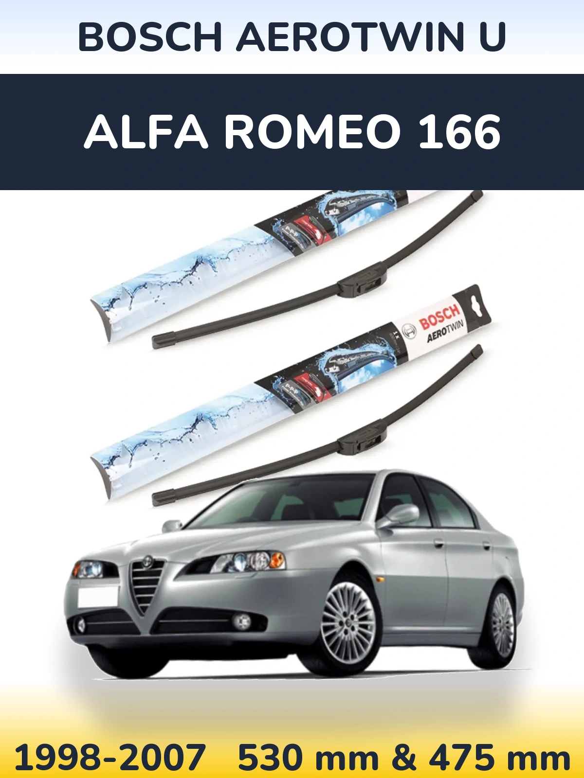 Комплект передних дворников BOSCH AeroTwin U 530 & 475 мм для Alfa Romeo 166 1998-2007