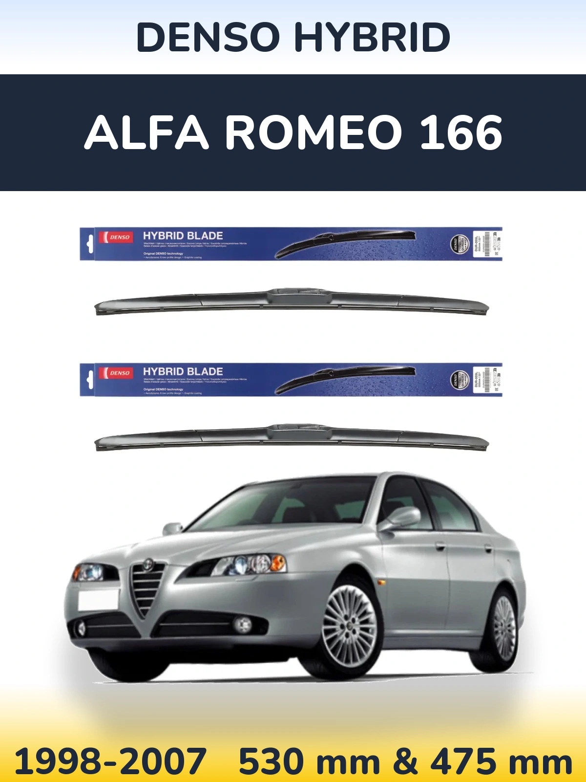 Комплект передніх щіток Denso Hybrid 530 & 475 мм для Alfa Romeo 166 1998-2007