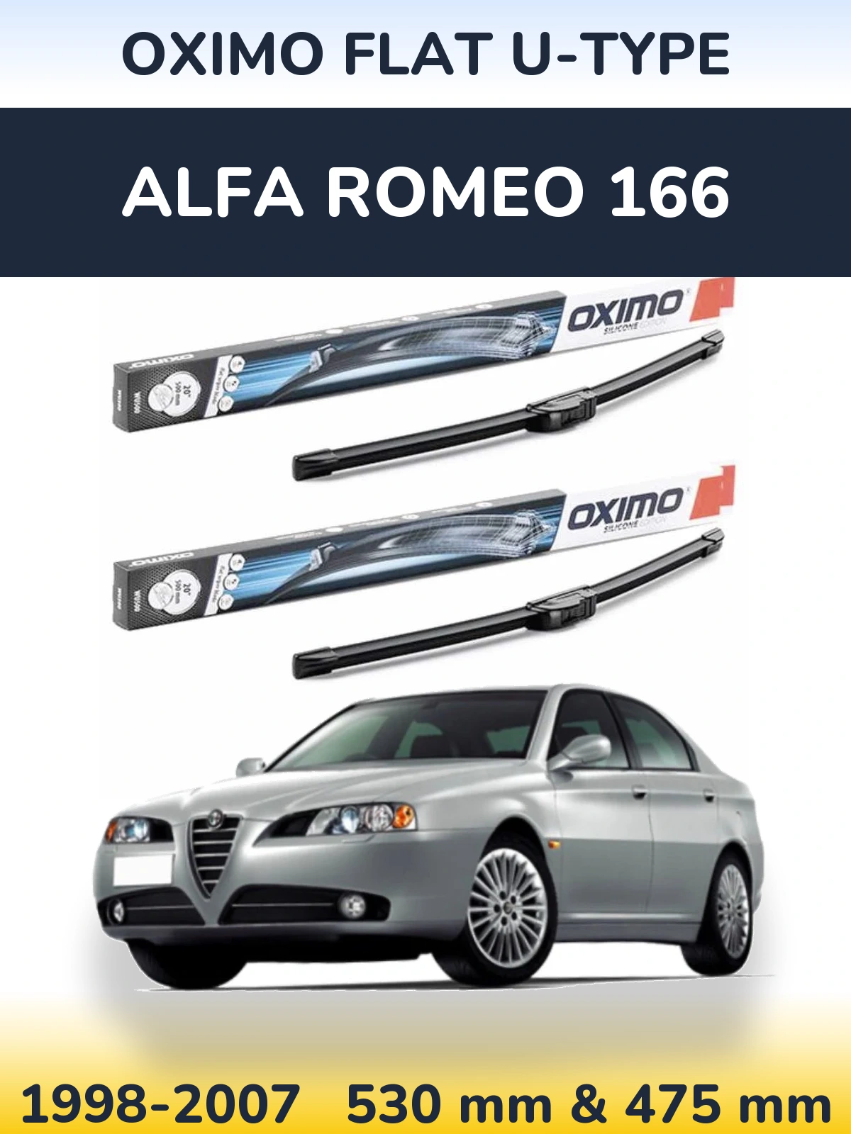 Front wiper blade set Oximo Flat U-type 530 & 475 mm for Alfa Romeo 166 1998-2007