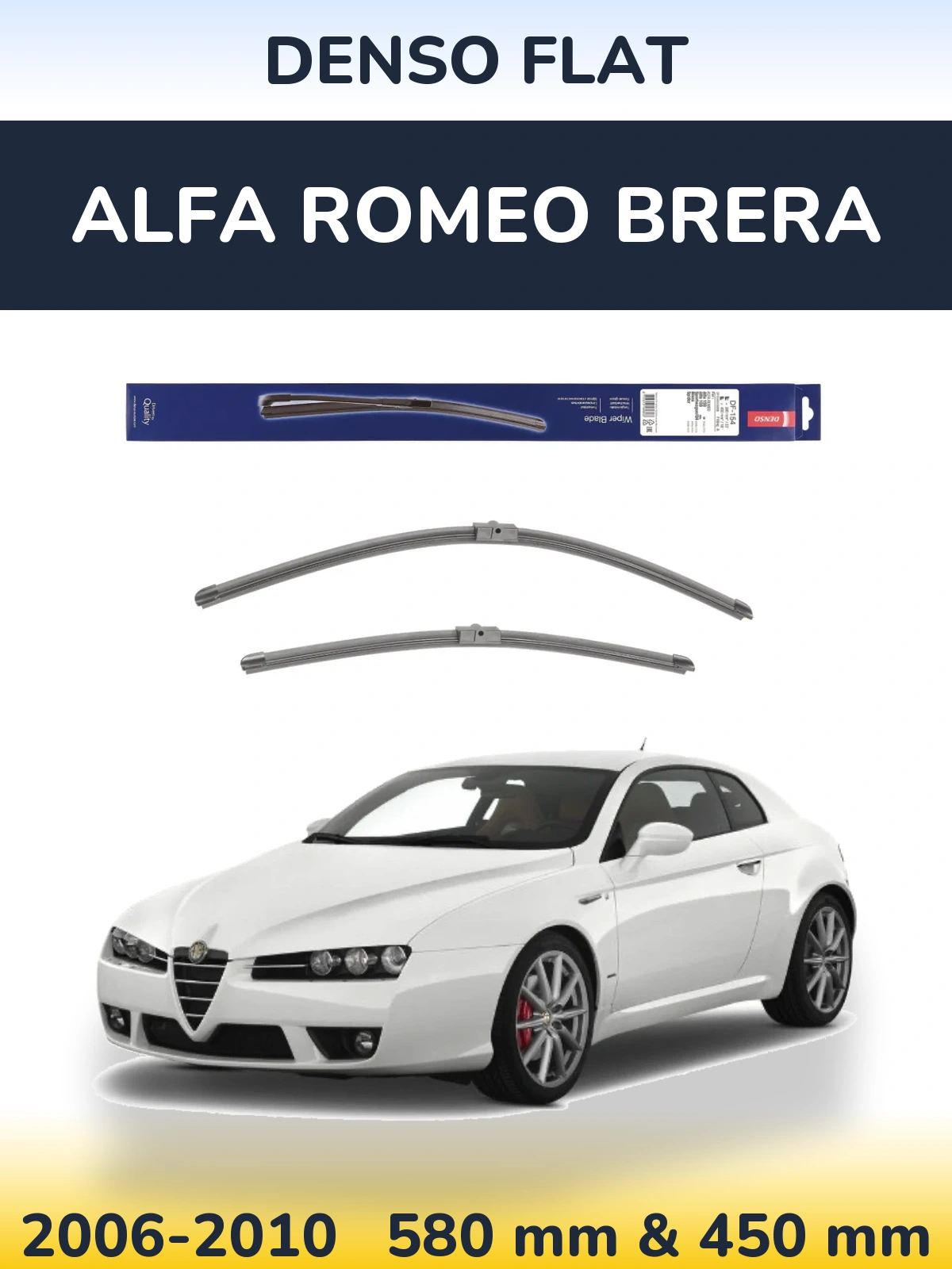 Комплект передніх щіток Denso Flat 580 & 450 мм для Alfa Romeo Brera 2006-2010