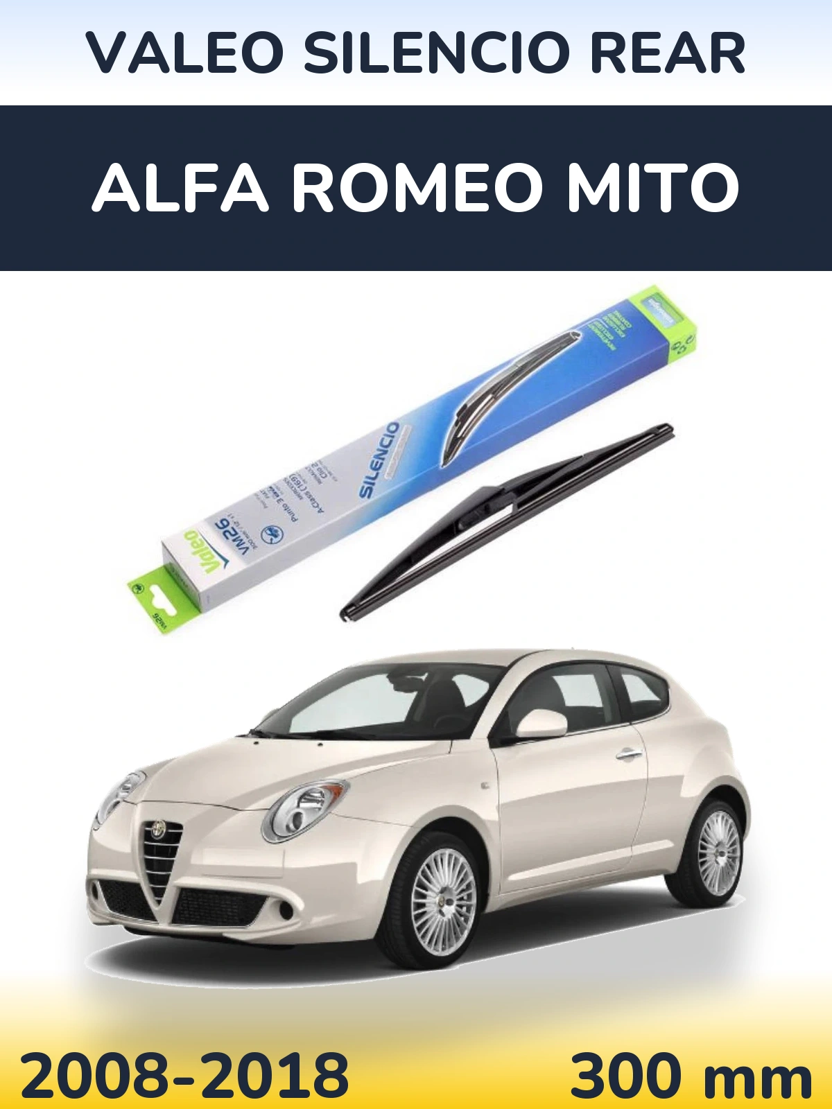 Tylna wycieraczka Valeo Silencio Rear 300 mm do Alfa Romeo MiTo 2008-2018