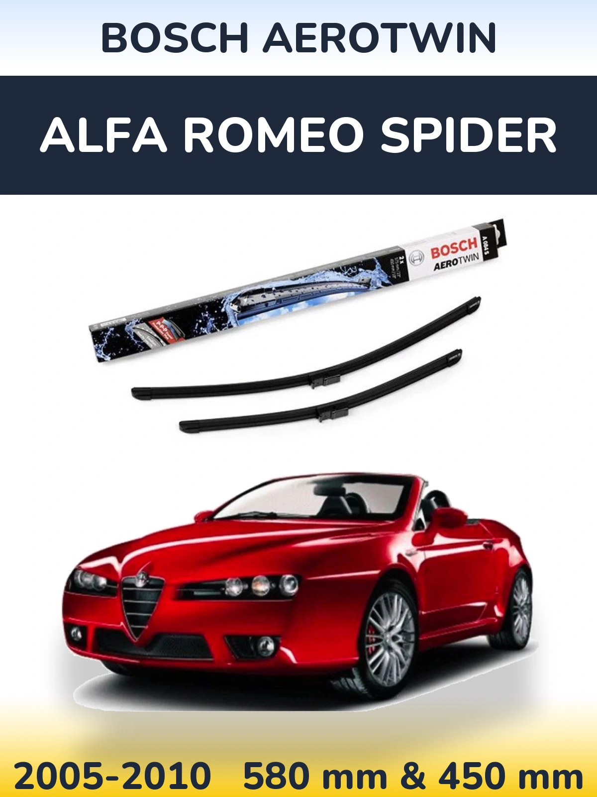 Комплект передних дворников BOSCH AeroTwin 580 & 450 мм для Alfa Romeo Spider 2005-2010