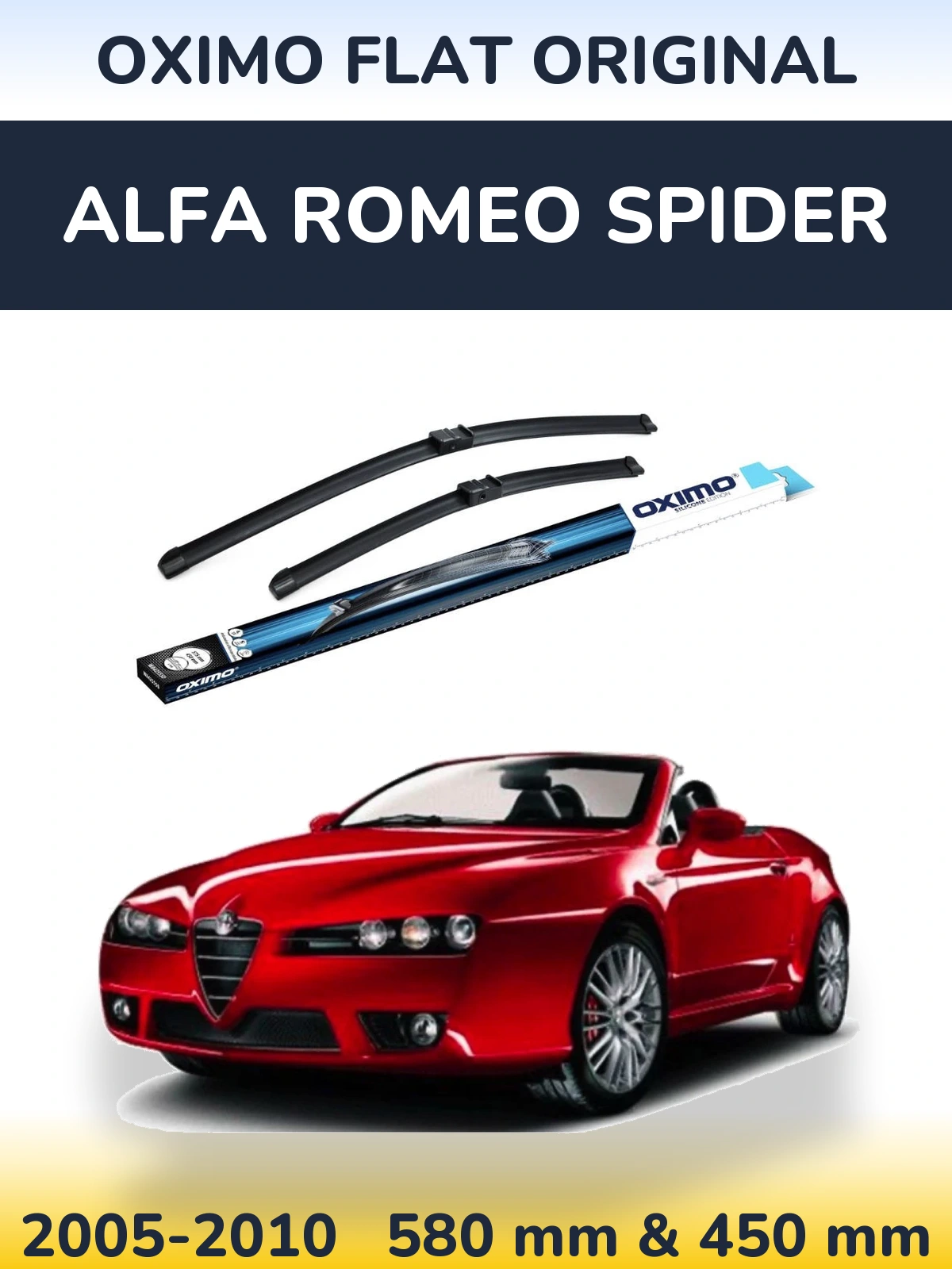 Komplet przednich wycieraczek Oximo Flat Original 580 & 450 mm do Alfa Romeo Spider 2005-2010
